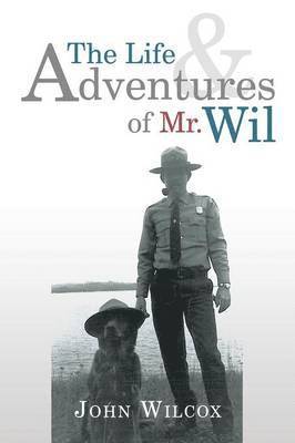 The Life and Adventures of Mr. Wil 1