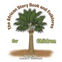 bokomslag African Story Book and Folklores for Children