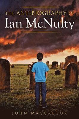 The Antibiography of Ian McNulty 1