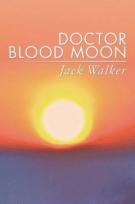 bokomslag Doctor Blood Moon