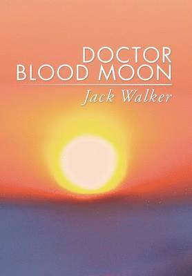 Doctor Blood Moon 1