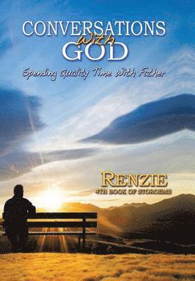 Renzie - Conversations with God!, Inbunden