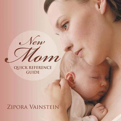 New Mom Quick Reference Guide 1