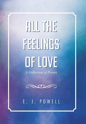 All the Feelings of Love 1