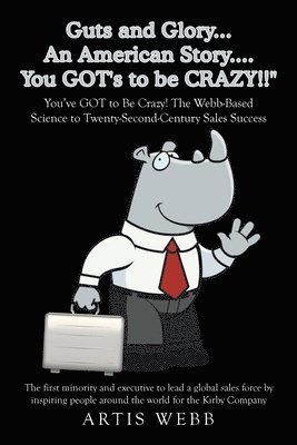 bokomslag Guts and Glory...An American Story....You GOT's to be CRAZY!!"