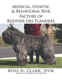 bokomslag Medical, Genetic & Behavioral Risk Factors of Bouvier des Flandres