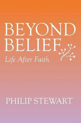 Philip Stewart - Beyond Belief, Häftad