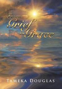 bokomslag From Grief to Grace