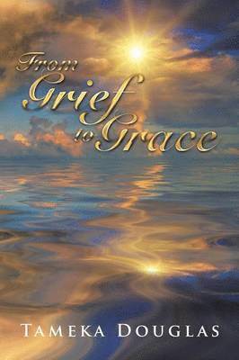 From Grief to Grace 1