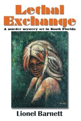 Lionel Barnett - Lethal Exchange, Häftad
