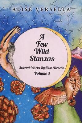 Alise Versella - Few Wild Stanzas, Häftad