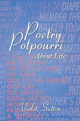 Violet Sutton - Poetry Potpourri, Häftad
