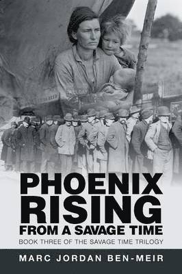 Phoenix Rising from a Savage Time 1