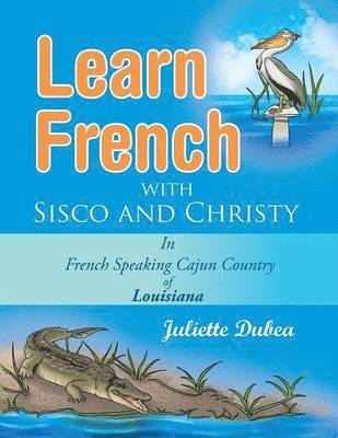 bokomslag Learn French with Sisco and Christy