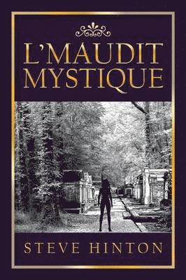 bokomslag L'Maudit Mystique