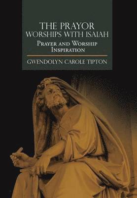 Prayor Worships with Isaiah