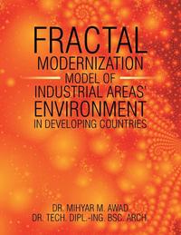 bokomslag Fractal Modernisation Model of Industrial Areas' Environment in Developing Countries