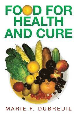 bokomslag Food for Health and Cure