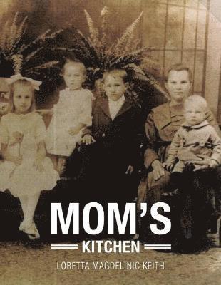 Mom's Kitchen 1