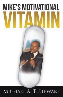 bokomslag Mike's Motivational Vitamin