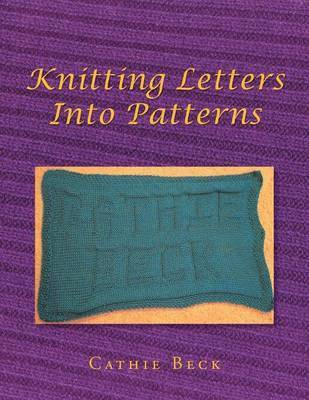 Knitting Letters into Patterns 1