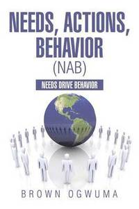 bokomslag Needs, Actions, Behavior (NAB)