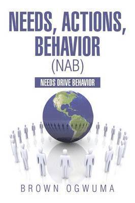 Needs, Actions, Behavior (NAB) 1