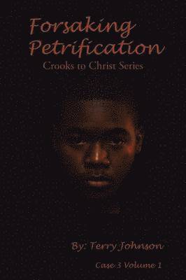 Forsaking Petrification 1