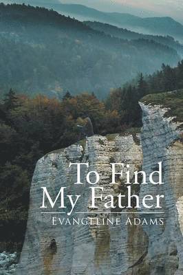 To Find My Father