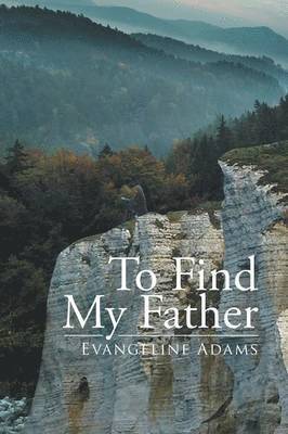 To Find My Father 1