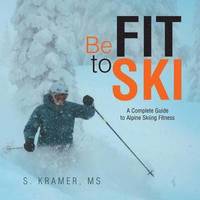 bokomslag Be Fit to Ski