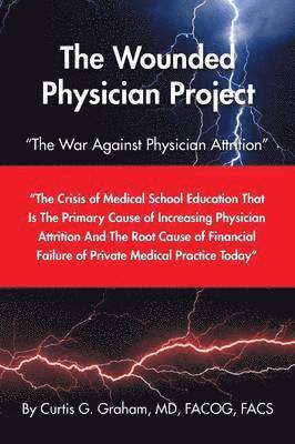 The Wounded Physician Project 1