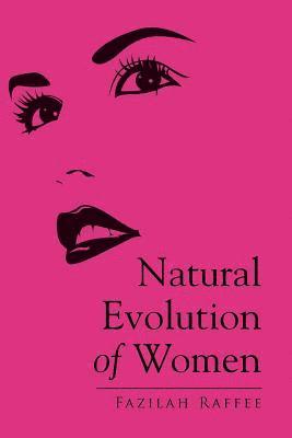 Natural Evolution of Women 1