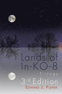 bokomslag Lands of In-KO-8 Trilogy