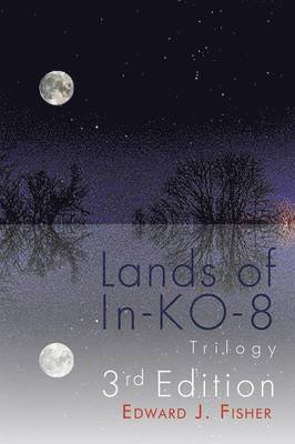 bokomslag Lands of In-KO-8 Trilogy