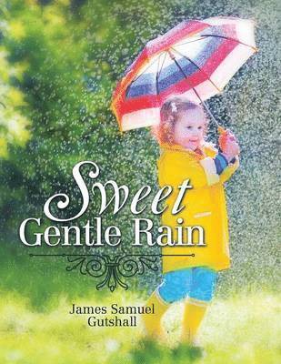 bokomslag Sweet Gentle Rain