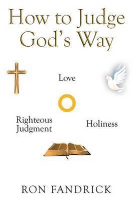 How to Judge God's Way 1