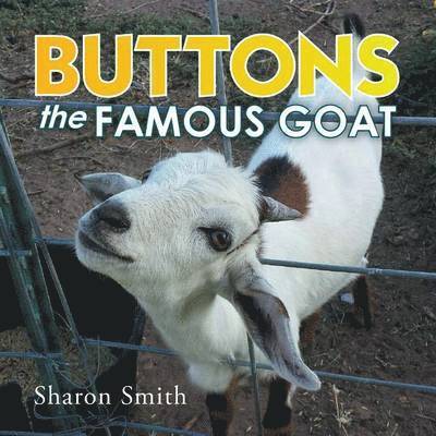 Sharon Smith - Buttons the Famous Goat, Häftad