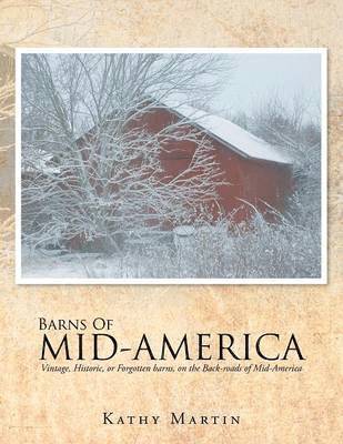 Kathy Martin - Barns of Mid-America, Häftad