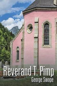 bokomslag Reverand T. Pimp