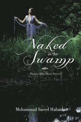 bokomslag Naked in the Swamp