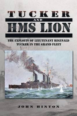 bokomslag Tucker and HMS Lion