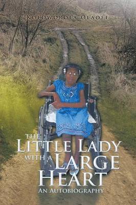 Kofoworola Olaofe - Little Lady with a Large Heart, Häftad