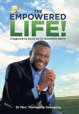 bokomslag The Empowered Life!