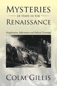 bokomslag Mysteries of State in the Renaissance