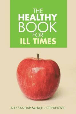 The Healthy Book for Ill Times 1