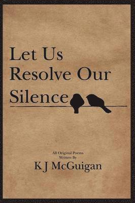 Let Us Resolve Our Silence 1