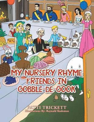 My Nursery Rhyme Friends in Gobble-de-Gook 1