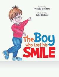 bokomslag The Boy Who Lost His Smile