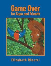 bokomslag Game Over for Capo and Friends